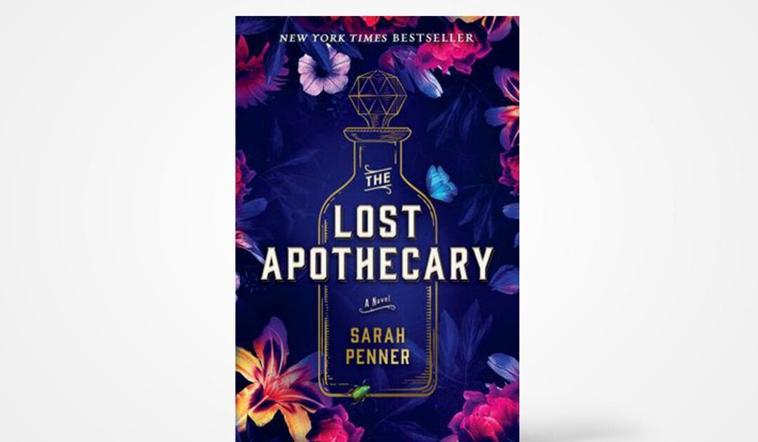 New Book Release: “The Lost Apothecary” by Sarah Penner